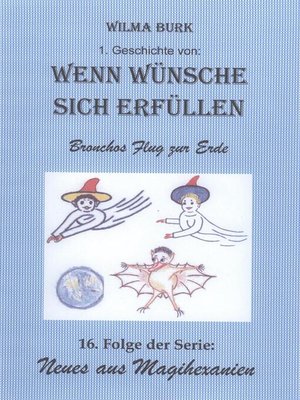 cover image of Wenn Wünsche sich erfüllen 1. Geschichte
